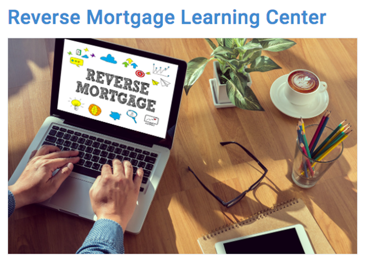 Reverse Mortgage Learning Center